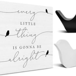 Every Little Thing is Gonna Be Alright Birds Wooden Box Sign Farmhouse Wood Box Sign Spring Art Blocks Desk Shelf Tabletop Home Decor (with 2 Wood Bird Statues)