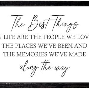 The Best Things in Life Sign 15.7''×11'' Framed Wood Memories Inspirational Quotes Wall Decor Vintage Farmhouse Wedding Gifts Sign Wall Art for family Home Bedroom (Black White)