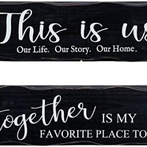 Vintage Living Room Wall Decor, Farmhouse Rustic Wood Signs for Home Decor House Decorations, This is Us and Together is My Favorite Place to Be, Black