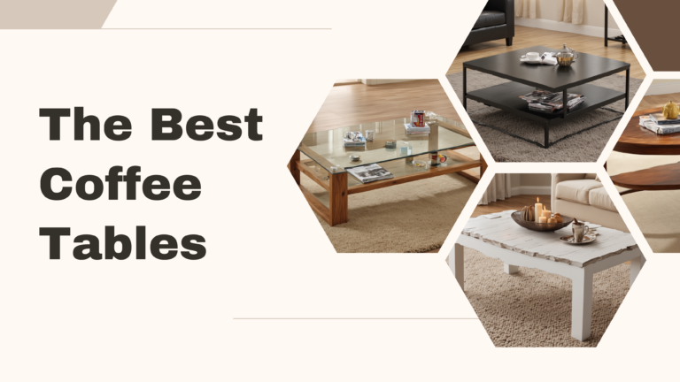 The Best Coffee Tables